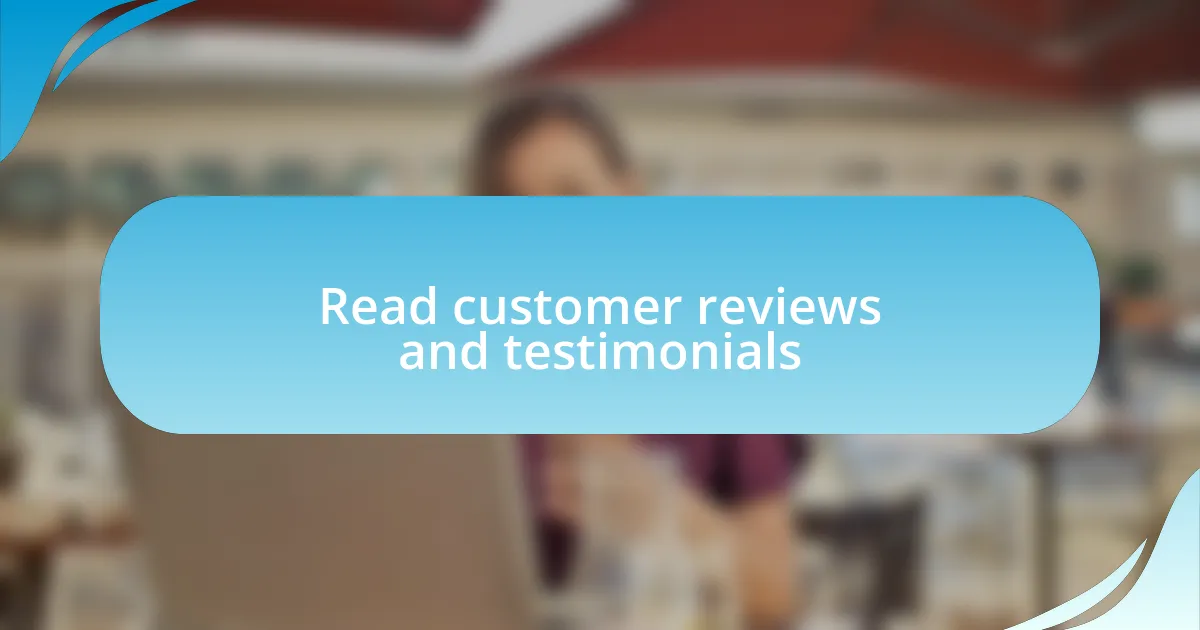 Read customer reviews and testimonials